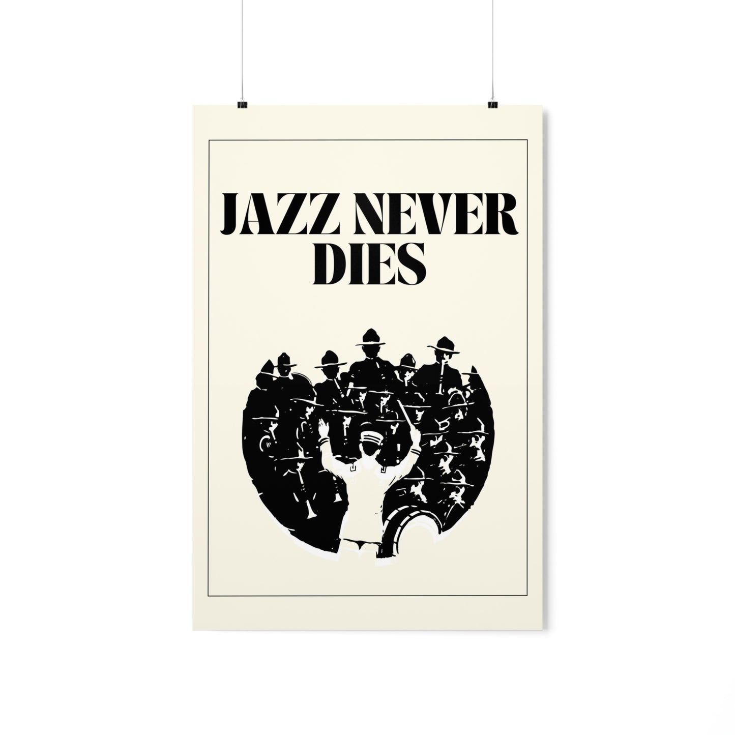 Jazz Never Dies - Matte Poster